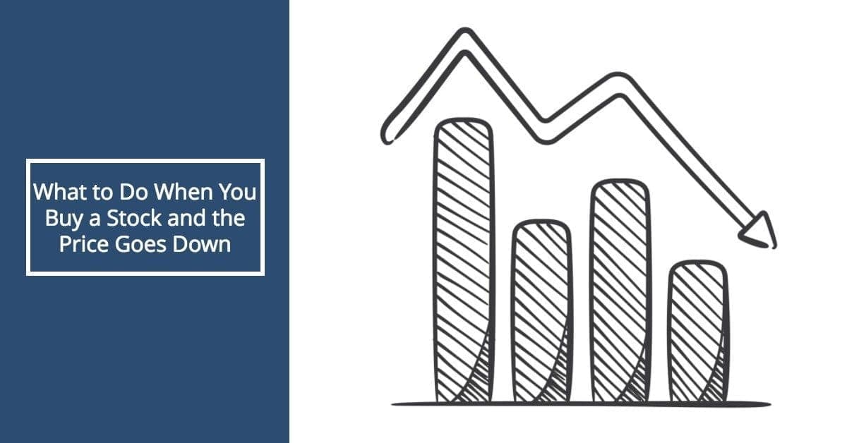 Cover Image for What to Do When You Buy a Stock and the Price Goes Down