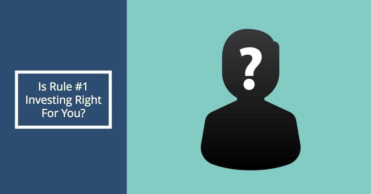 Cover Image for Is Rule #1 Investing Right for You?