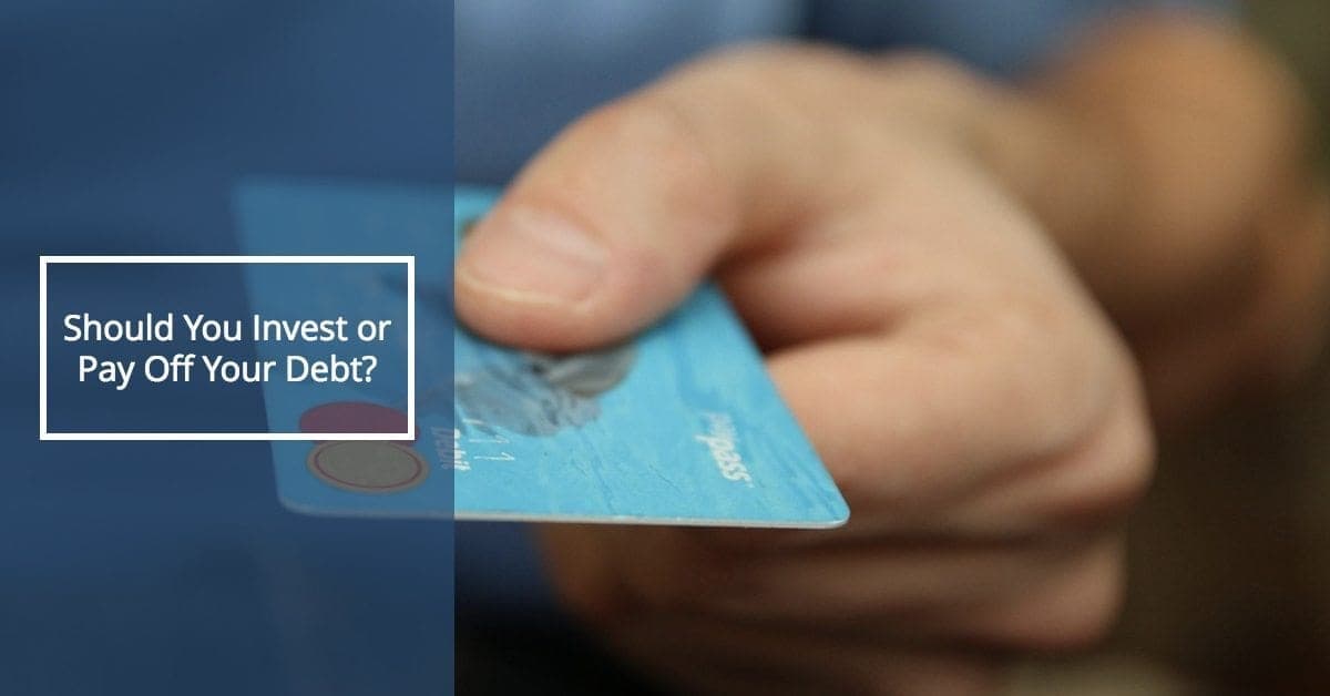 Cover Image for Should You Invest Now or Pay Off Your Debt First?