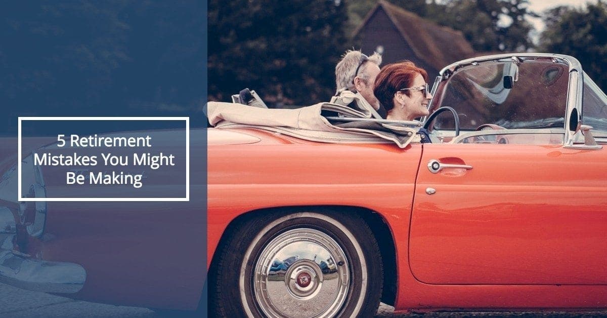 Cover Image for 5 Retirement Mistakes You Might Be Making That Could Be Keeping You From Financial Freedom