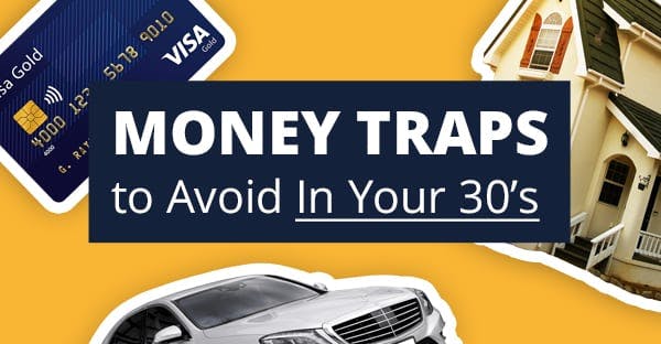 Cover Image for 6 Money Traps to Avoid in Your 30s